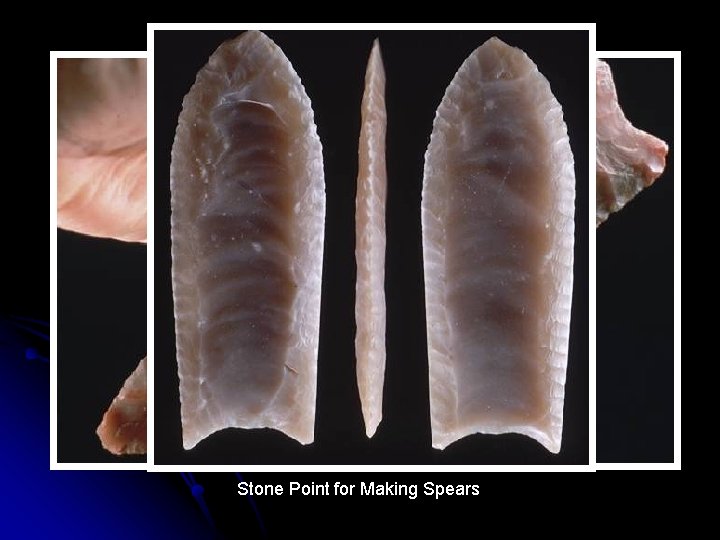 Stone Point for Making Spears 