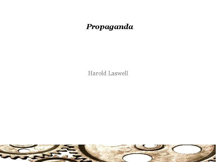 Propaganda Harold Laswell 