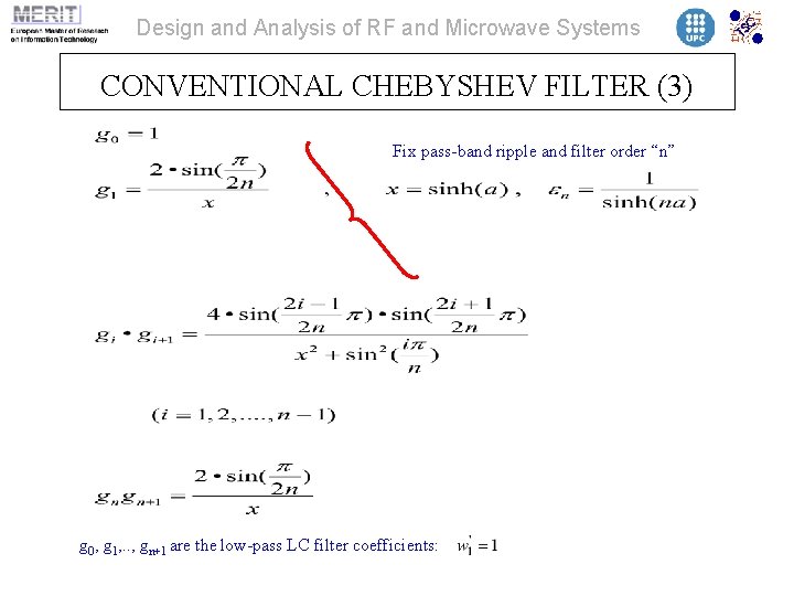 Design and Analysis of RF and Microwave Systems CONVENTIONAL CHEBYSHEV FILTER (3) Fix pass-band