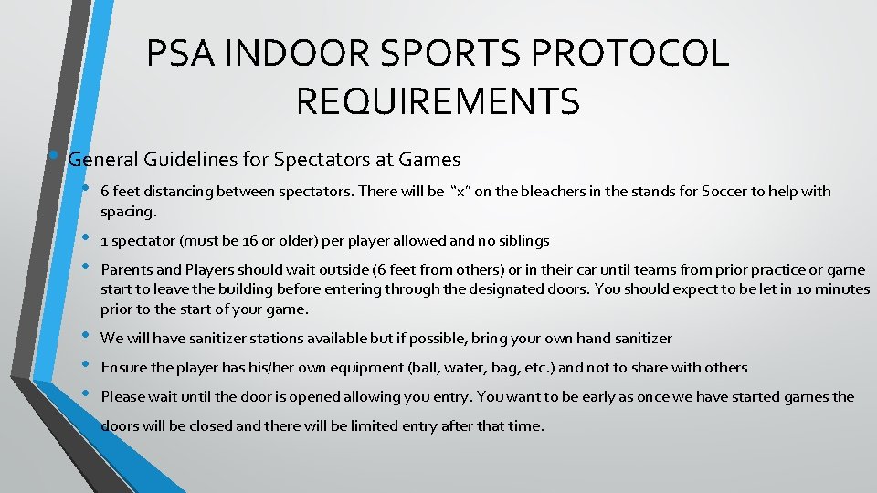 PSA INDOOR SPORTS PROTOCOL REQUIREMENTS • General Guidelines for Spectators at Games • 6