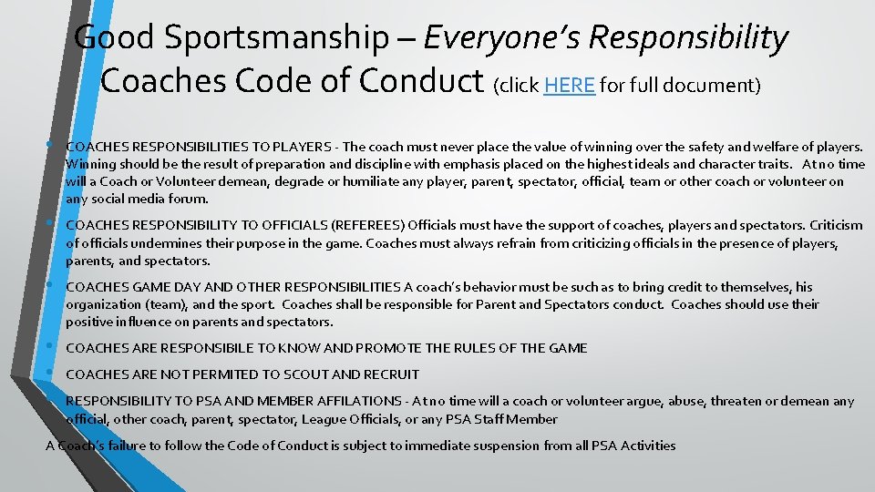 Good Sportsmanship – Everyone’s Responsibility Coaches Code of Conduct (click HERE for full document)