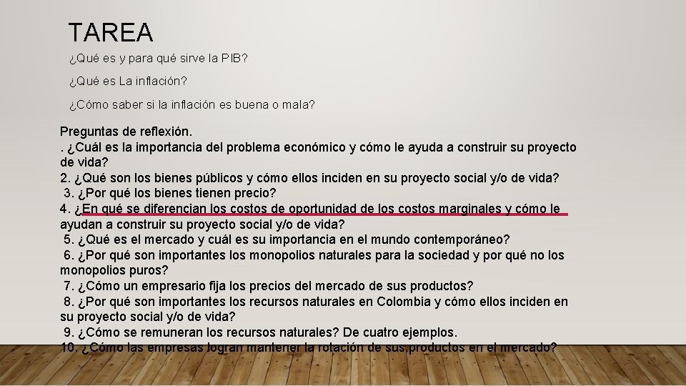 TAREA ¿Qué es y para qué sirve la PIB? ¿Qué es La inflación? ¿Cómo