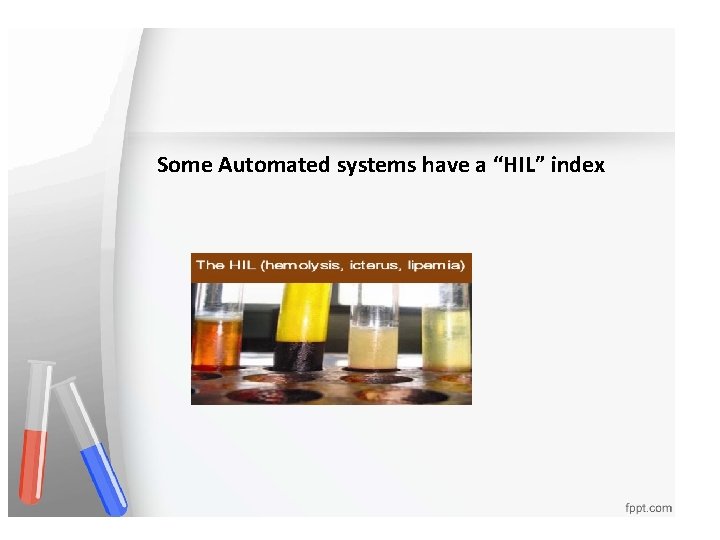 Some Automated systems have a “HIL” index 