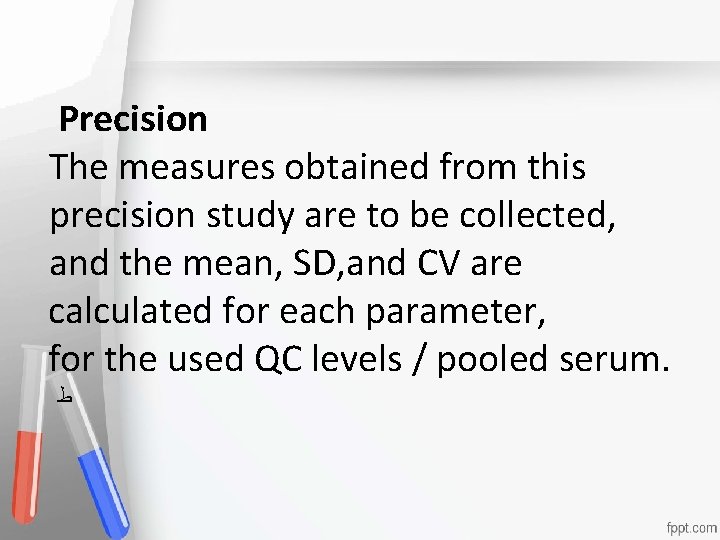 Precision Accreditation • The measures obtained from this An institution or a program meets