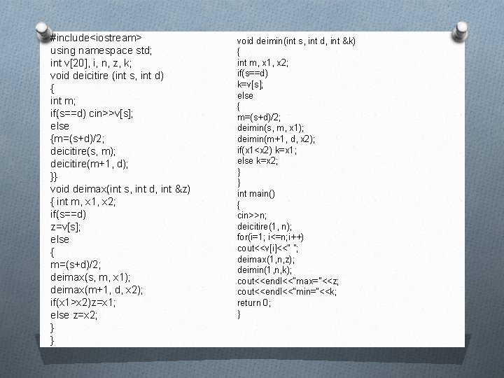#include<iostream> using namespace std; int v[20], i, n, z, k; void deicitire (int s,