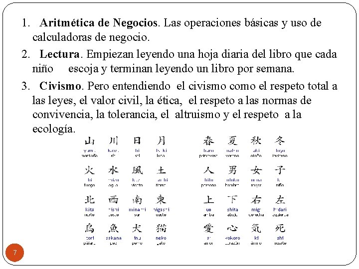 1. Aritmética de Negocios. Las operaciones básicas y uso de calculadoras de negocio. 2.