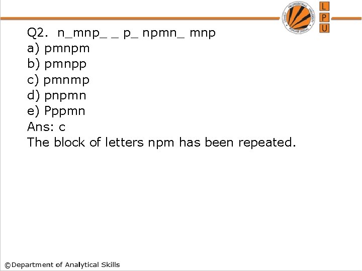 Q 2. n_mnp_ _ p_ npmn_ mnp a) pmnpm b) pmnpp c) pmnmp d)