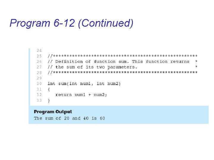 Program 6 -12 (Continued) 