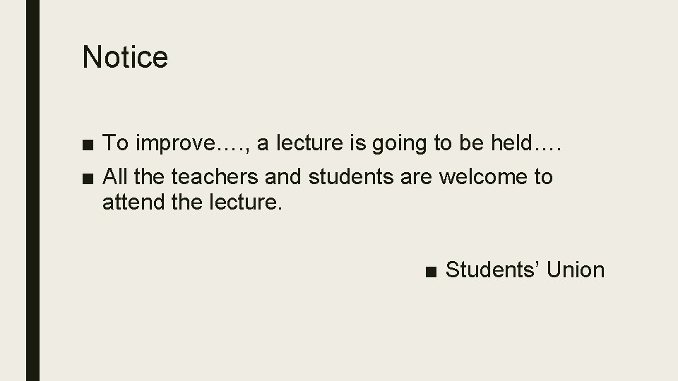 Notice ■ To improve…. , a lecture is going to be held…. ■ All Notice ■ To improve…. , a lecture is going to be held…. ■ All