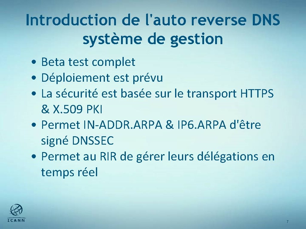 Introduction de l'auto reverse DNS système de gestion • Beta test complet • Déploiement