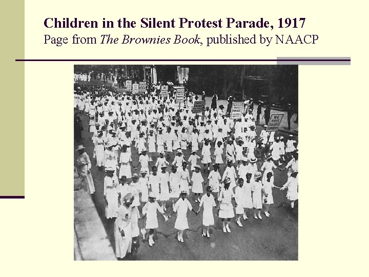 Children in the Silent Protest Parade, 1917 Page from The Brownies Book, published by