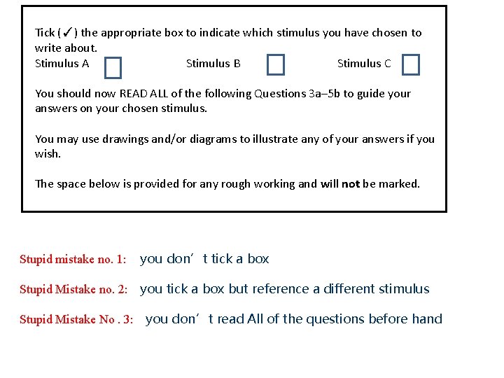 Tick (✓) the appropriate box to indicate which stimulus you have chosen to write