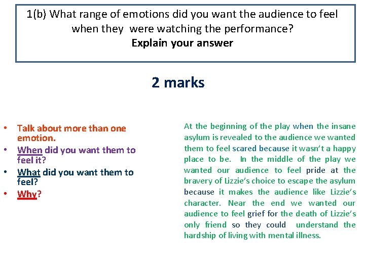 1(b) What range of emotions did you want the audience to feel when they