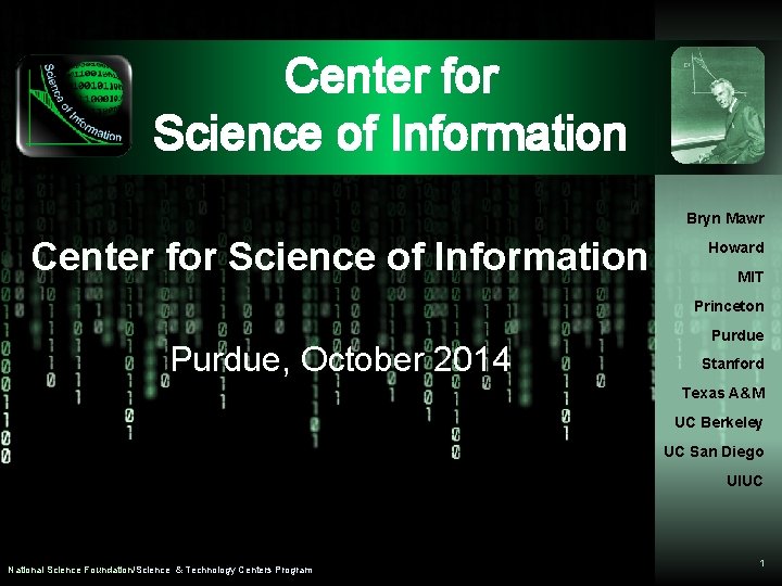 Center for Science of Information Bryn Mawr Center for Science of Information Howard MIT