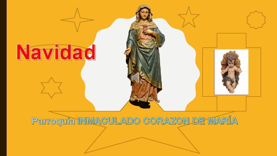 Navidad Parroquia INMACULADO CORAZON DE MARÍA 