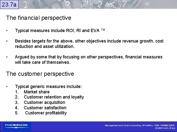 23. 7 a The financial perspective • Typical measures include ROI, RI and EVA