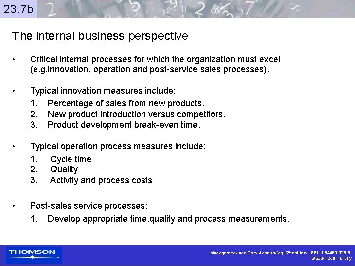 23. 7 b The internal business perspective • Critical internal processes for which the