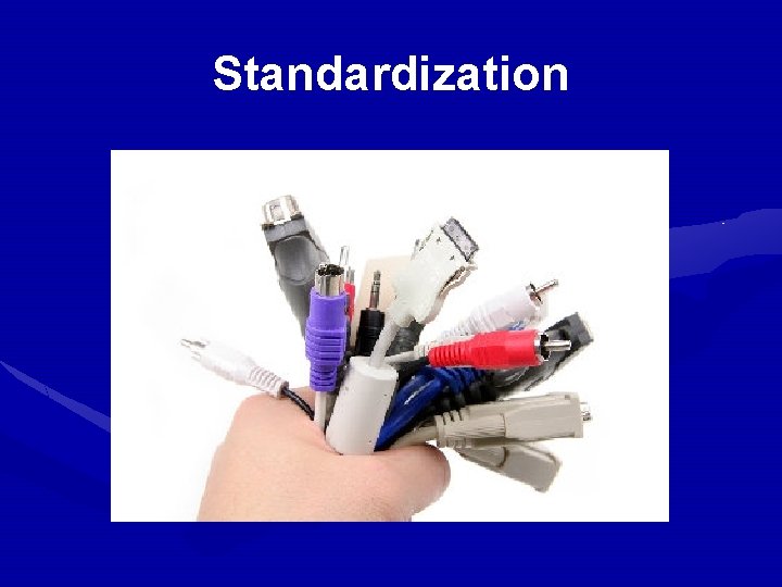 Standardization 
