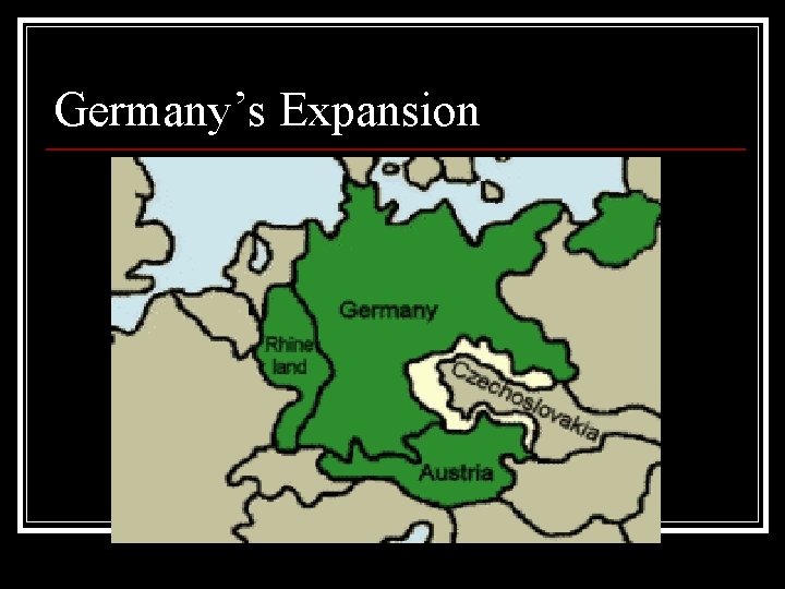 Germany’s Expansion 
