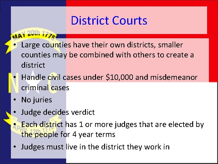 District Courts • Large counties have their own districts, smaller counties may be combined