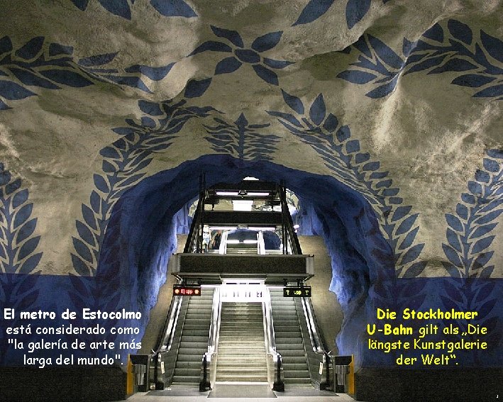 El metro de Estocolmo está considerado como "la galería de arte más larga del