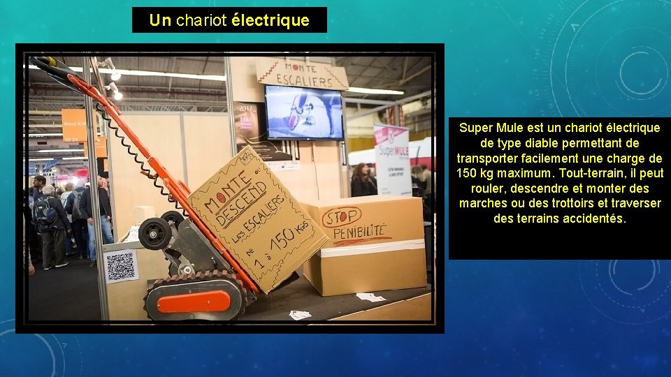 Un chariot électrique Super Mule est un chariot électrique de type diable permettant de