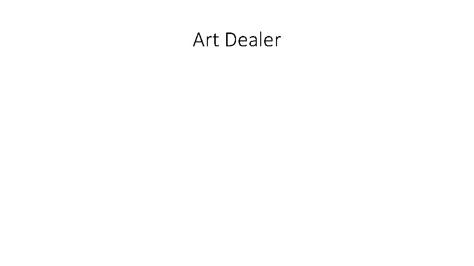 Art Dealer 