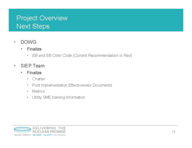 Project Overview Next Steps • DOWG • Finalize • EB and EB Color Code