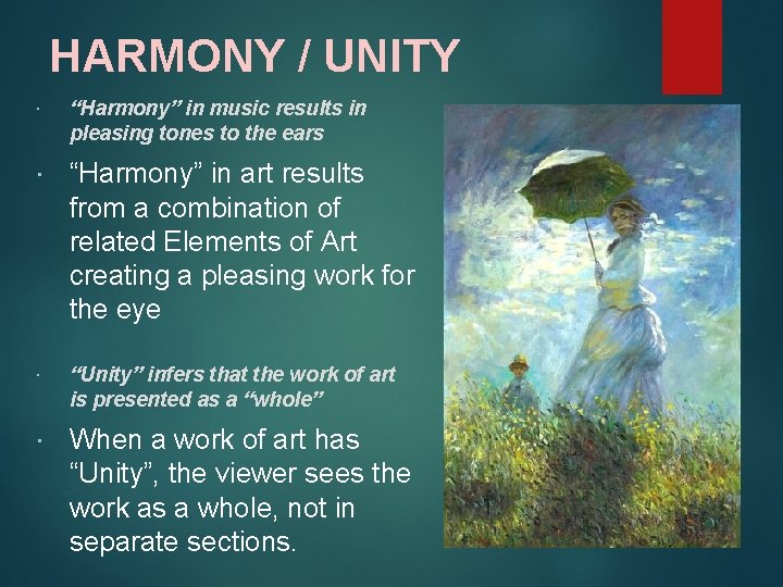HARMONY / UNITY “Harmony” in music results in pleasing tones to the ears “Harmony”