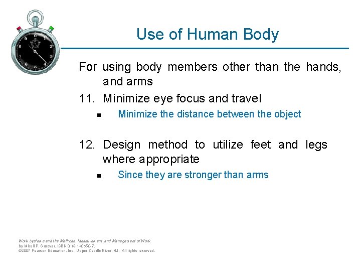 Use of Human Body For using body members other than the hands, and arms