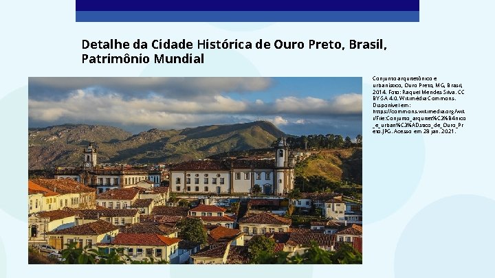 Detalhe da Cidade Histórica de Ouro Preto, Brasil, Patrimônio Mundial Conjunto arquitetônico e urbanístico,