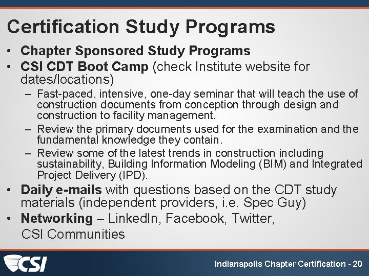 Certification Study Programs • Chapter Sponsored Study Programs • CSI CDT Boot Camp (check