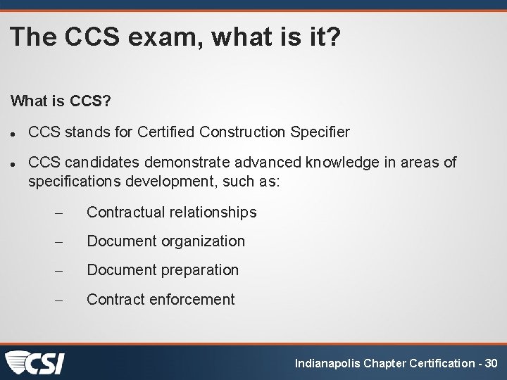 The CCS exam, what is it? What is CCS? CCS stands for Certified Construction