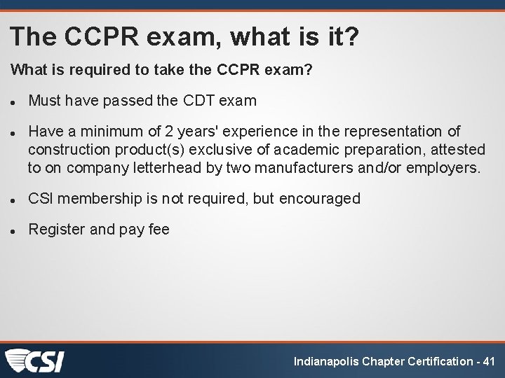 The CCPR exam, what is it? What is required to take the CCPR exam?
