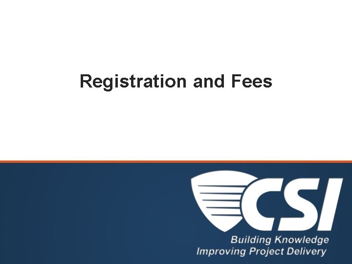 Registration and Fees 