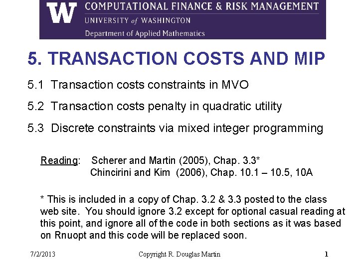 5. TRANSACTION COSTS AND MIP 5. 1 Transaction costs constraints in MVO 5. 2