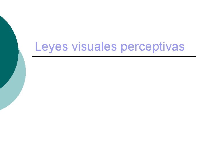 Leyes visuales perceptivas 