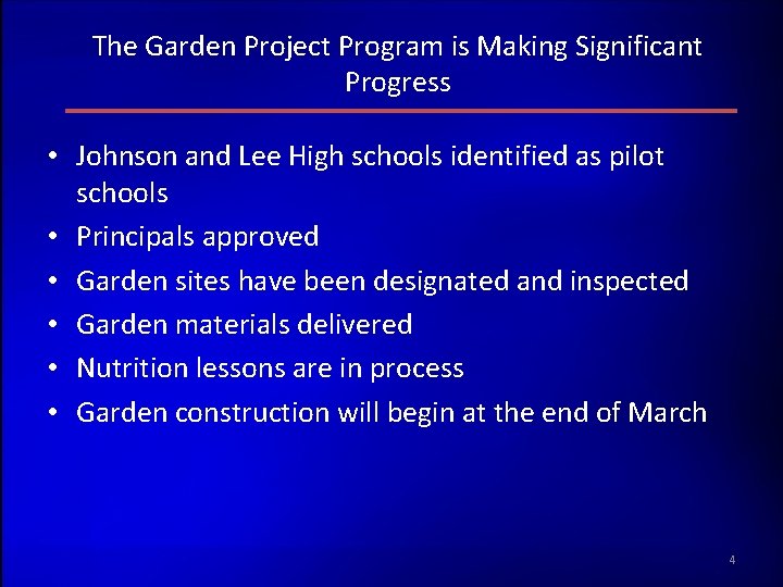 The Garden Project Program is Making Significant Progress • Johnson and Lee High schools