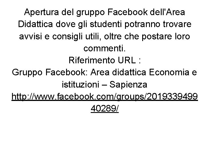 Apertura del gruppo Facebook dell'Area Didattica dove gli studenti potranno trovare avvisi e consigli