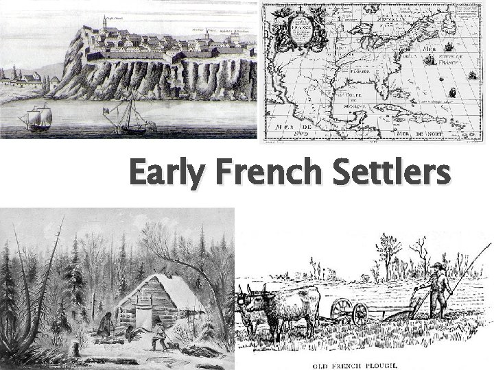 Early French Settlers 