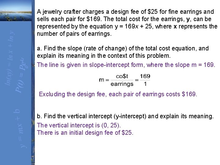A jewelry crafter charges a design fee of $25 for fine earrings and sells