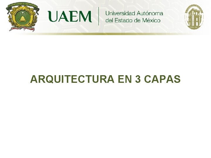 ARQUITECTURA EN 3 CAPAS 