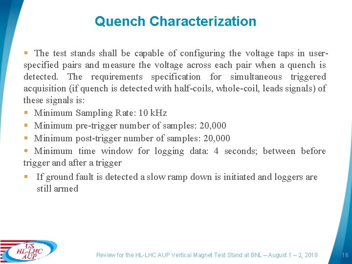 Introduction to HLLHC AUP and Magnet Test Requirements