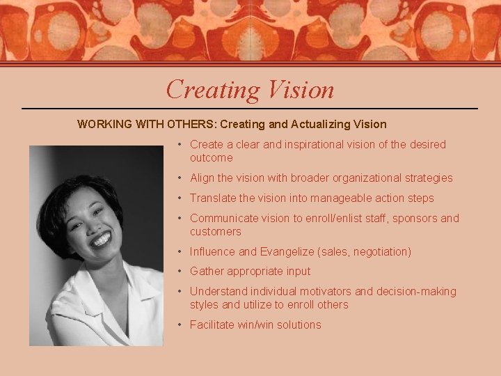 Creating Vision WORKING WITH OTHERS: Creating and Actualizing Vision • Create a clear and Creating Vision WORKING WITH OTHERS: Creating and Actualizing Vision • Create a clear and