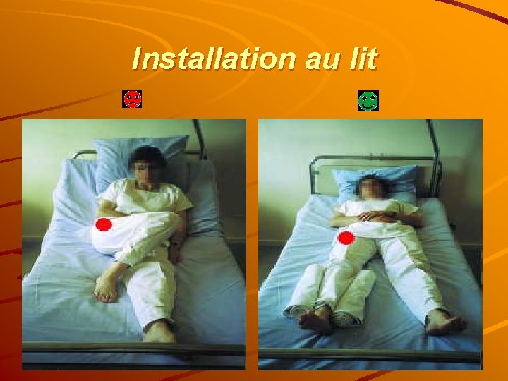 Installation au lit 