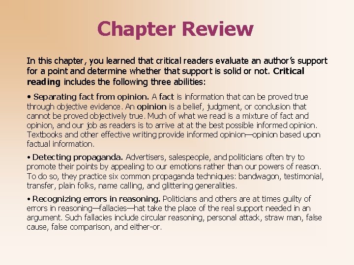 Chapter Review In this chapter, you learned that critical readers evaluate an author’s support Chapter Review In this chapter, you learned that critical readers evaluate an author’s support