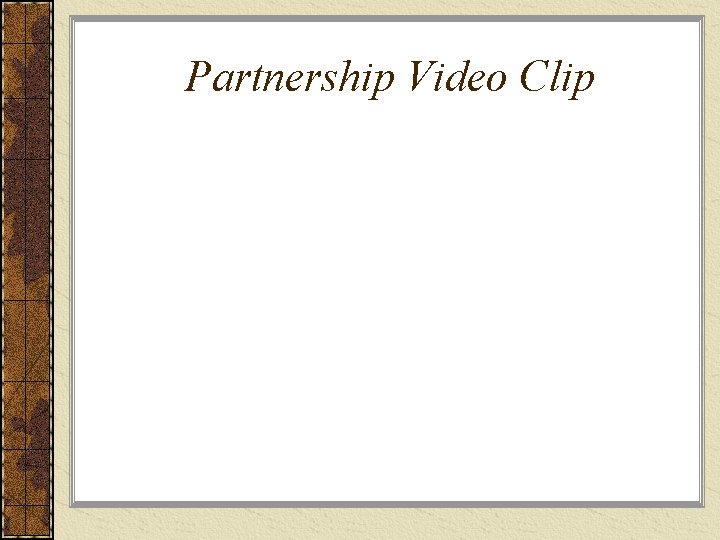 Partnership Video Clip 