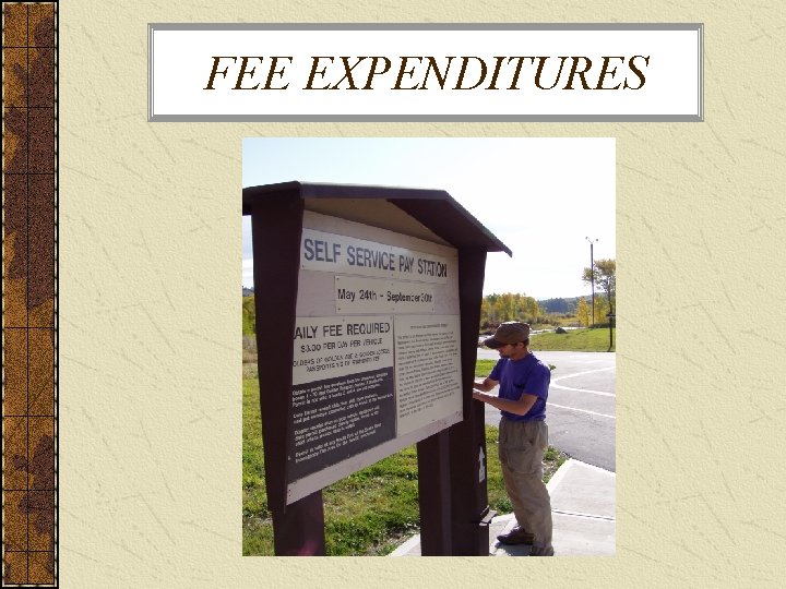 FEE EXPENDITURES 