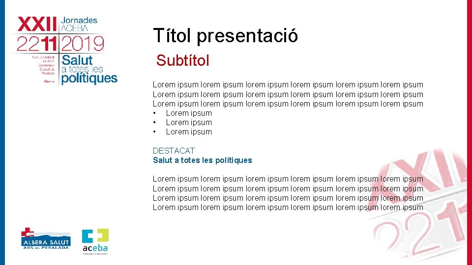 Títol presentació Subtítol Lorem ipsum lorem ipsum lorem ipsum lorem ipsum Lorem ipsum lorem