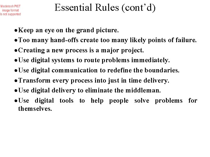 Essential Rules (cont’d) · Keep an eye on the grand picture. · Too many